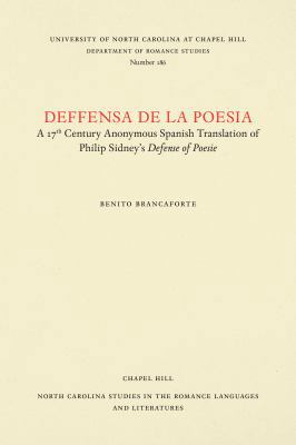 Deffensa de la Poesia: A 17th Century Anonymous... [Spanish] 080789186X Book Cover