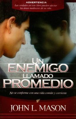 Un Enemigo Llamado Promedio [Spanish] 0881139580 Book Cover