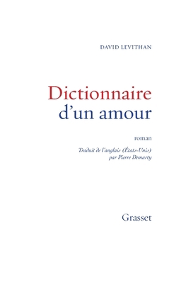 Dictionnaire D Un Amour [French] 2246778719 Book Cover