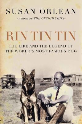 Rin Tin Tin: The Life and the Legacy 0857896296 Book Cover