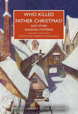 Who Killed Father Christmas? 0712354786 Book Cover