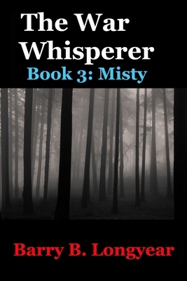 The War Whisperer: Book 3: Misty 1650414501 Book Cover