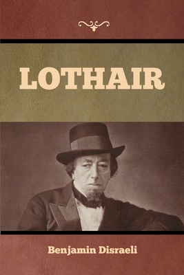 Lothair B0D9B4LT25 Book Cover