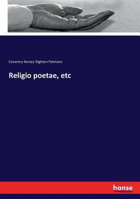 Religio poetae, etc 3337260950 Book Cover