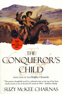 The Conqueror's Child: Book Four of the Holdfas... 0312869460 Book Cover