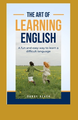 Learning English: A fun and easy way to learn a... B0DL72KQ3B Book Cover