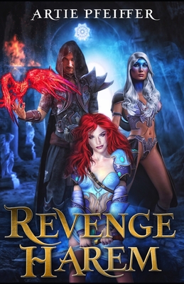 Revenge Harem B0851MWTNK Book Cover