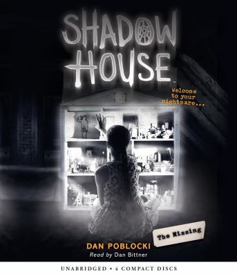 The Missing (Shadow House, Book 4), 4 1338311360 Book Cover