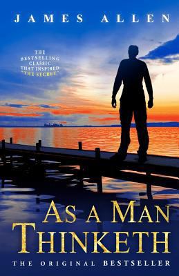 As a Man Thinketh 1612930220 Book Cover