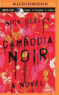 Cambodia Noir 1511375094 Book Cover