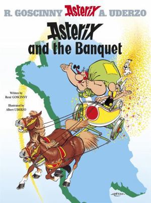 Asterix and the Banquet 0752866087 Book Cover