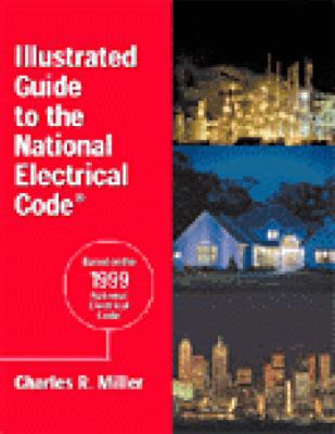 Illustrated Guide to the National Electrical Code 0766805298 Book Cover