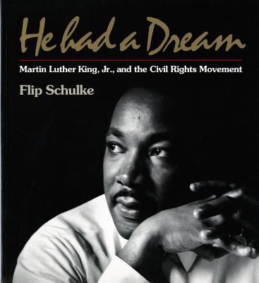 He Had a Dream: Martin Luther King, Jr. and the... 039331264X Book Cover
