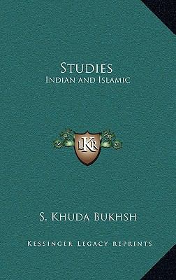 Studies: Indian and Islamic 1163319627 Book Cover