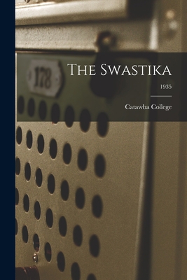 The Swastika; 1935 1015250122 Book Cover
