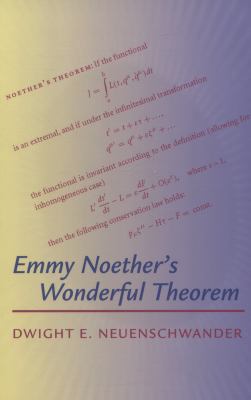 Emmy Noether's Wonderful Theorem 0801896940 Book Cover