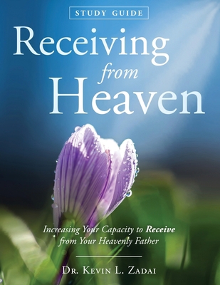 Study Guide: Receiving From Heaven 1082265802 Book Cover