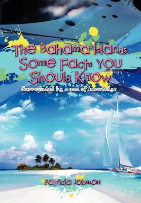 The Bahama Islands Some Facts You Should Know: ... 1479705225 Book Cover