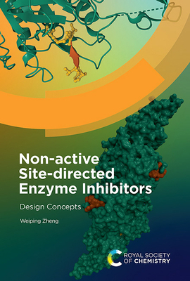 Non-Active Site-Directed Enzyme Inhibitors: Des... 1837674116 Book Cover