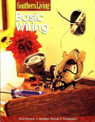 Southern Living Basic Wiring 0376090545 Book Cover