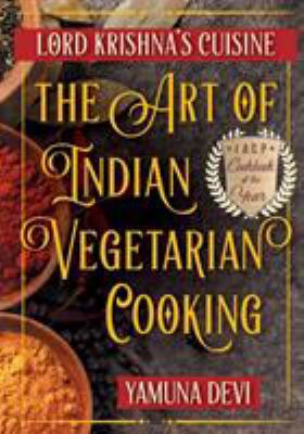 Lord Krishna's Cuisine: The Art of Indian Veget... 1635617936 Book Cover