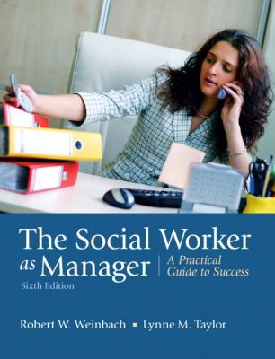 The Social Worker As Manager: A Practical Guide... 0205792774 Book Cover