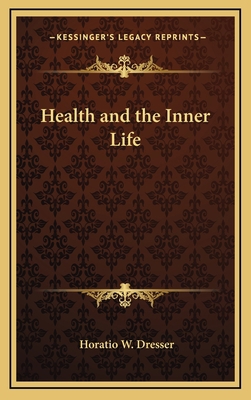 Health and the Inner Life 1163328529 Book Cover