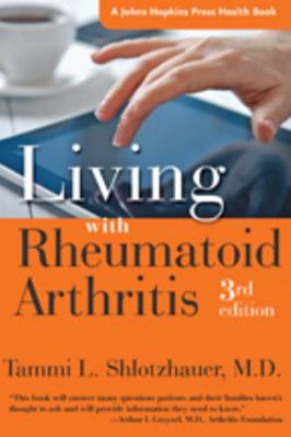 Living with Rheumatoid Arthritis 1421414279 Book Cover