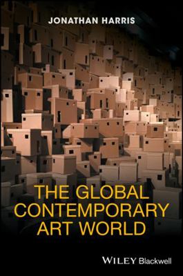 The Global Contemporary Art World 1118288912 Book Cover