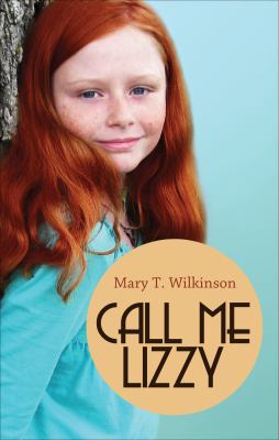Call Me Lizzy 1629946273 Book Cover