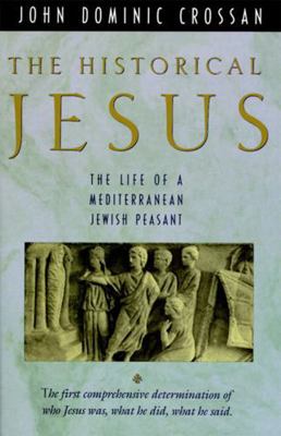 The Historical Jesus: The Life of a Mediterrane... 0060616296 Book Cover