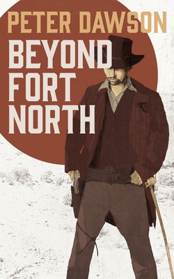 Beyond Fort North 1504788699 Book Cover