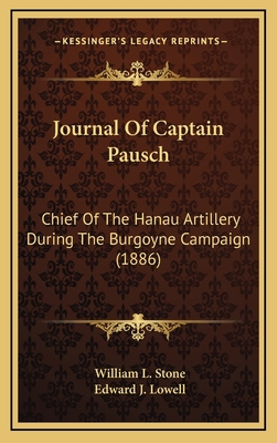 Journal of Captain Pausch: Chief of the Hanau A... 1164260502 Book Cover