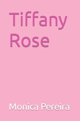 Tiffany Rose [Large Print]            Book Cover