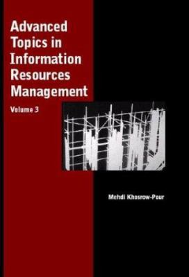 Advanced Topics in Information Resources Manage... 1591402530 Book Cover