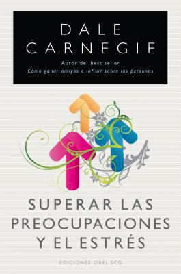 Superar Las Preocupaciones y El Estres [Spanish] 849777809X Book Cover