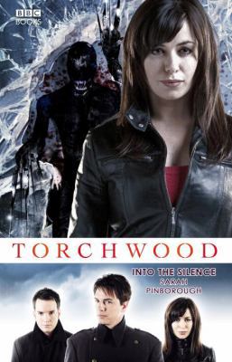 Into the Silence (Torchwood ##10) 1846077532 Book Cover