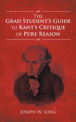 The Grad Student's Guide to Kant's Critique of ... 1532004036 Book Cover