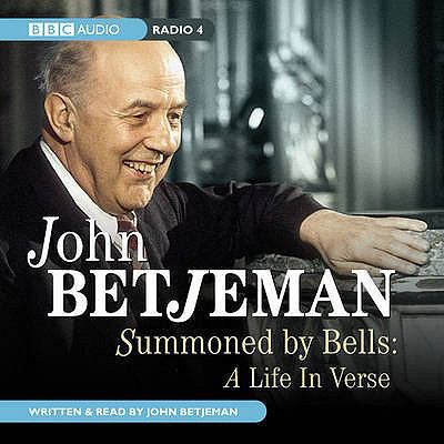 Summoned by Bells: A Life In Verse 1408400731 Book Cover