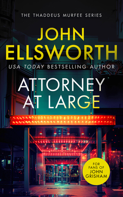 Attorney at Large: A Page-Turning Legal Thrille... 1036700151 Book Cover