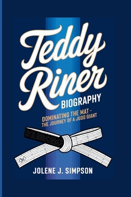 Teddy Riner Biography: Dominating the Mat - The...            Book Cover