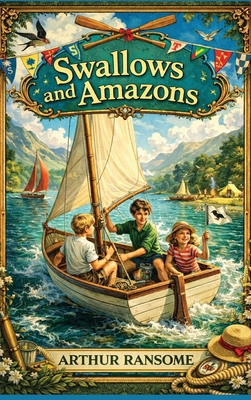 Swallows and Amazons 1515469603 Book Cover