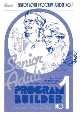 Senior Adult Program Builder No. 1: Resources f... 0834196328 Book Cover