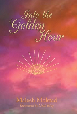 Into the Golden Hour B0BHC2MZ1K Book Cover