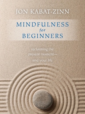 Mindfulness for Beginners: Reclaiming the Prese... 1622036670 Book Cover