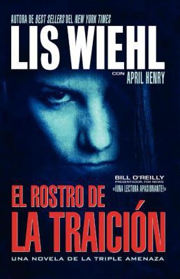 El Rostro de la Traición = Face of Betrayal [Spanish] 1602553785 Book Cover