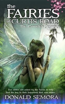 Paperback Fairies of Curtis Road : The Complete Journey Book