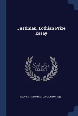 Justinian. Lothian Prize Essay 1377216349 Book Cover