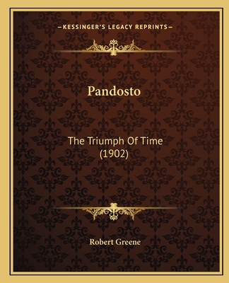 Pandosto: The Triumph Of Time (1902) 1166278174 Book Cover