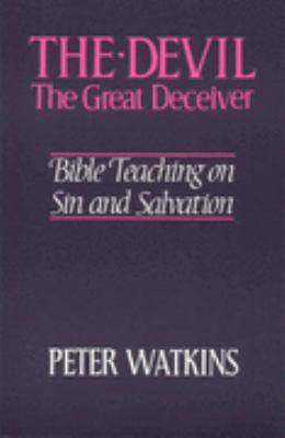 The Devil: The Great Deceiver 0851890733 Book Cover